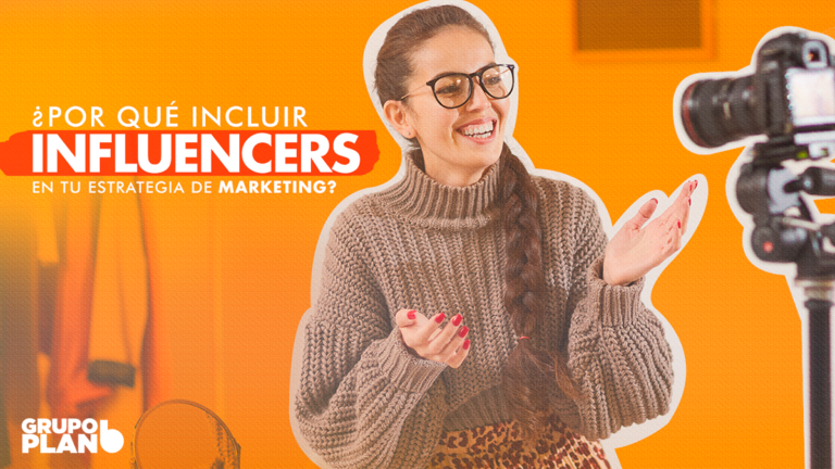 ¿Por qué incluir influencers en tu estrategia de marketing?